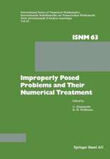 Improperly Posed Problems and Their Numerical Treatment: Conference Held at the Mathematisches Forschungsinstitut, Oberwolfach, September 26–October 2, 1982