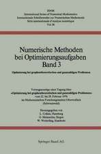 Numerische Methoden bei Optimierungsaufgaben Band 3: Optimierung bei graphentheoretischen und ganzzahligen Problemen