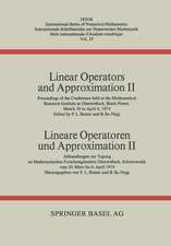 Linear Operators and Approximation II / Lineare Operatoren und Approximation II: Proceedings of the Conference held at the Oberwolfach Mathematical Research Institute, Black Forest, March 30–April 6, 1974 / Abhandlungen zur Tagung im Mathematischen Forschungsinstitut Oberwolfach, Schwarzwald, vom 30. März bis 6. April 1974