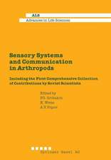 Sensory Systems and Communication in Arthropods: Including the First Comprehensive Collection of Contributions by Soviet Scientists