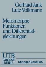 Einführung in die Theorie der ganzen und meromorphen Funktionen mit Anwendungen auf Differentialgleichungen