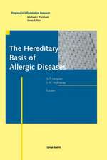 The Hereditary Basis of Allergic Diseases