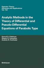 Analytic Methods In The Theory Of Differential And Pseudo-Differential Equations Of Parabolic Type