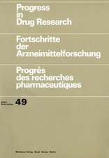 Progress in Drug Research: Fortschritte der Arzneimittelforschung / Progrès des recherches pharmaceutiques