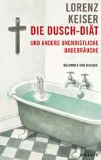 Die Dusch-Diät und andere unchristliche Badebräuche