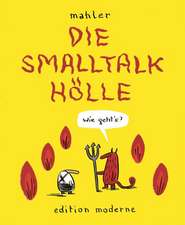 Die Smalltalkhölle