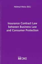 Insurance Contract Law Between Business Law and Consumer Protection