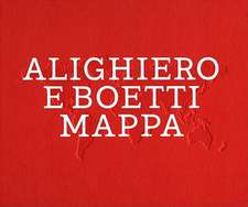 Alighiero E Boetti