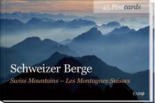 Schweizer Berge / Swiss Mountains / Les Montagnes Suisses