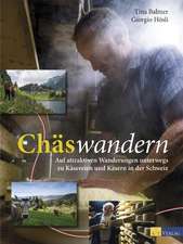 Chäswandern