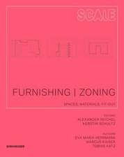 Furnishing – Zoning: Spaces, Materials, Fit-out