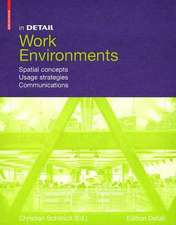 In Detail
Work Environments: Spatial concepts
Usage Strategies
Communications