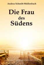 Die Frau des Südens