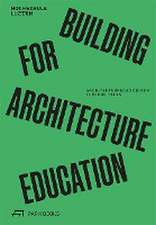 Building for Architecture Education