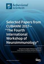 Selected Papers from CUBANNI 2017-"The Fourth International Workshop of Neuroimmunology"