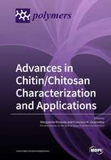 Advances in Chitin/Chitosan Characterization and Applications