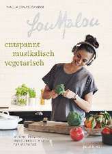 LouMalou - entspannt, musikalisch, vegetarisch