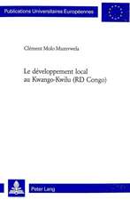 Le Developpement Local Au Kwango-Kwilu (Rd Congo): -Annees D'Apprentissage- D'Un Intellectuel Critique