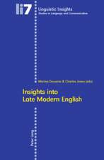 Insights Into Late Modern English.: Organisation Sociale, Don Et Identite Dans Les Communautes Mapuche de La Province de Neuquen (Argentine)