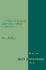 The Politics of Language and Nation Building in Zimbabwe