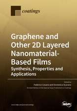 Graphene and Other 2D Layered Nanomaterial-Based Films