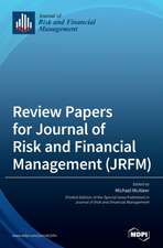 Review Papers for Journal of Risk and Financial Management (JRFM)