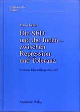 Die SED und die Juden – zwischen Repression und Toleranz: Politische Entwicklungen bis 1967