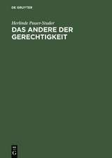 Das Andere der Gerechtigkeit: Moraltheorie im Kontext der Geschlechterdifferenz