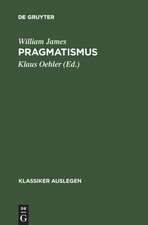 William James: Pragmatismus