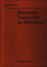 Rheinische Transitzölle im Mittelalter