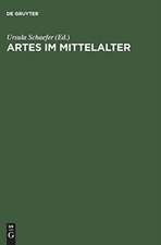 Artes im Mittelalter: Wissenschaft – Kunst – Kommunikation