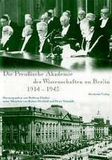 Die Preußische Akademie der Wissenschaften zu Berlin 1914 - 1945