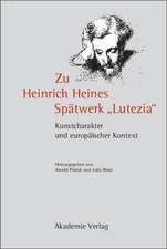 Zu Heinrich Heines Spätwerk "Lutezia": Kunstcharakter und europäischer Kontext