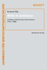 Willy H. Schlieker: Aufstieg und Fall eines Unternehmers (1914-1980)