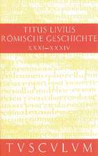 Römische Geschichte VII/ Ab urbe condita VII: Gesamtausgabe in 11 Bänden. Band 7: Buch 31-34