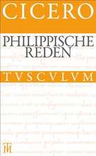 Die philippischen Reden / Philippica: Lateinisch - Deutsch