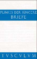 Briefe / Epistularum libri decem: Lateinisch - Deutsch