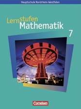 Lernstufen Mathematik 7. Schülerbuch Neue Kernlehrpläne Hauptschule Nordrhein-Westfalen