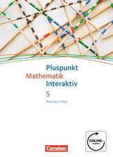 Pluspunkt Mathematik interaktiv 5. Schuljahr. Schülerbuch Realschule Plus Rheinland-Pfalz