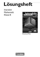 Mathematik interaktiv 8. Schuljahr. Lösungen zum Schülerbuch Rheinland-Pfalz