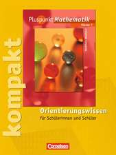 Pluspunkt Mathematik 7. Schuljahr. Pluspunkt kompakt. Orientierungswissen