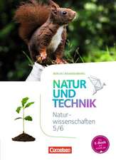 Naturwissenschaften Sekundarstufe I 5./6. Schuljahr. Schülerbuch Berlin/Brandenburg