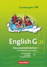 English G 21. Grundausgabe D 4. Klassenarbeitstrainer mit Lösungen und Audios Online