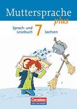 Muttersprache plus 7. Schuljahr. Schülerbuch Sachsen