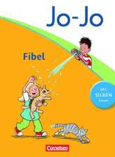 Jo-Jo Fibel - Aktuelle allgemeine Ausgabe. Fibel - Mit Silben lesen