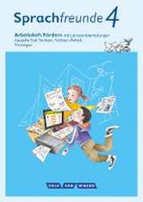 Sprachfreunde 4. Schuljahr - Ausgabe Süd (Sachsen, Sachsen-Anhalt, Thüringen) - Arbeitsheft Fördern