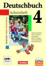 Deutschbuch 4: 8. Schuljahr. Arbeitsheft mit Lösungen und CD-ROM. Realschule Baden-Württemberg