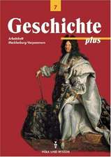 Geschichte plus 7. Arbeitsheft. Mecklenburg-Vorpommern