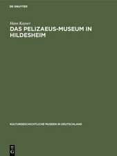 Das Pelizaeus–Museum in Hildesheim