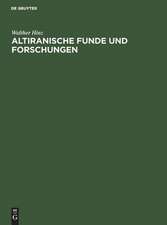 Altiranische Funde und Forschungen